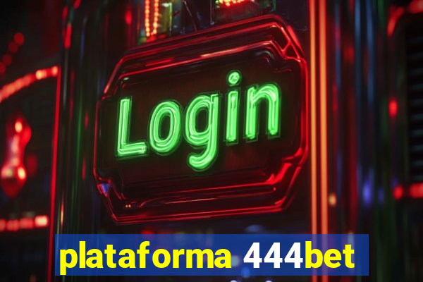 plataforma 444bet